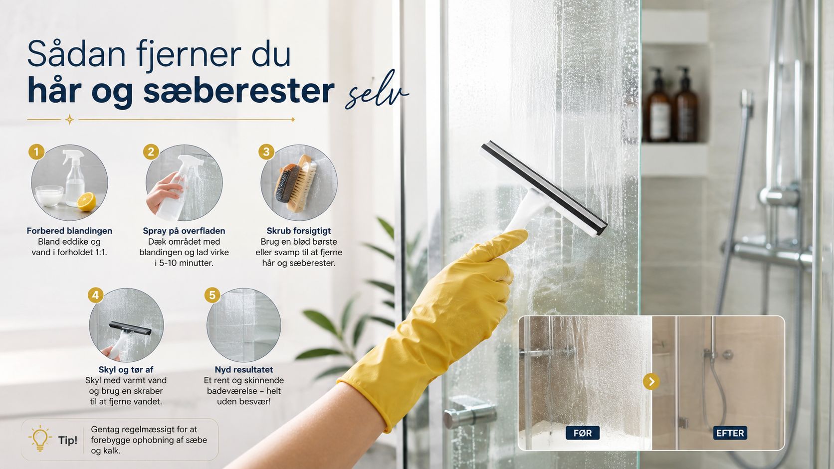 En guide til at rengøre brusedøren for sæberester ved hjælp af eddike, vand og en skraber.